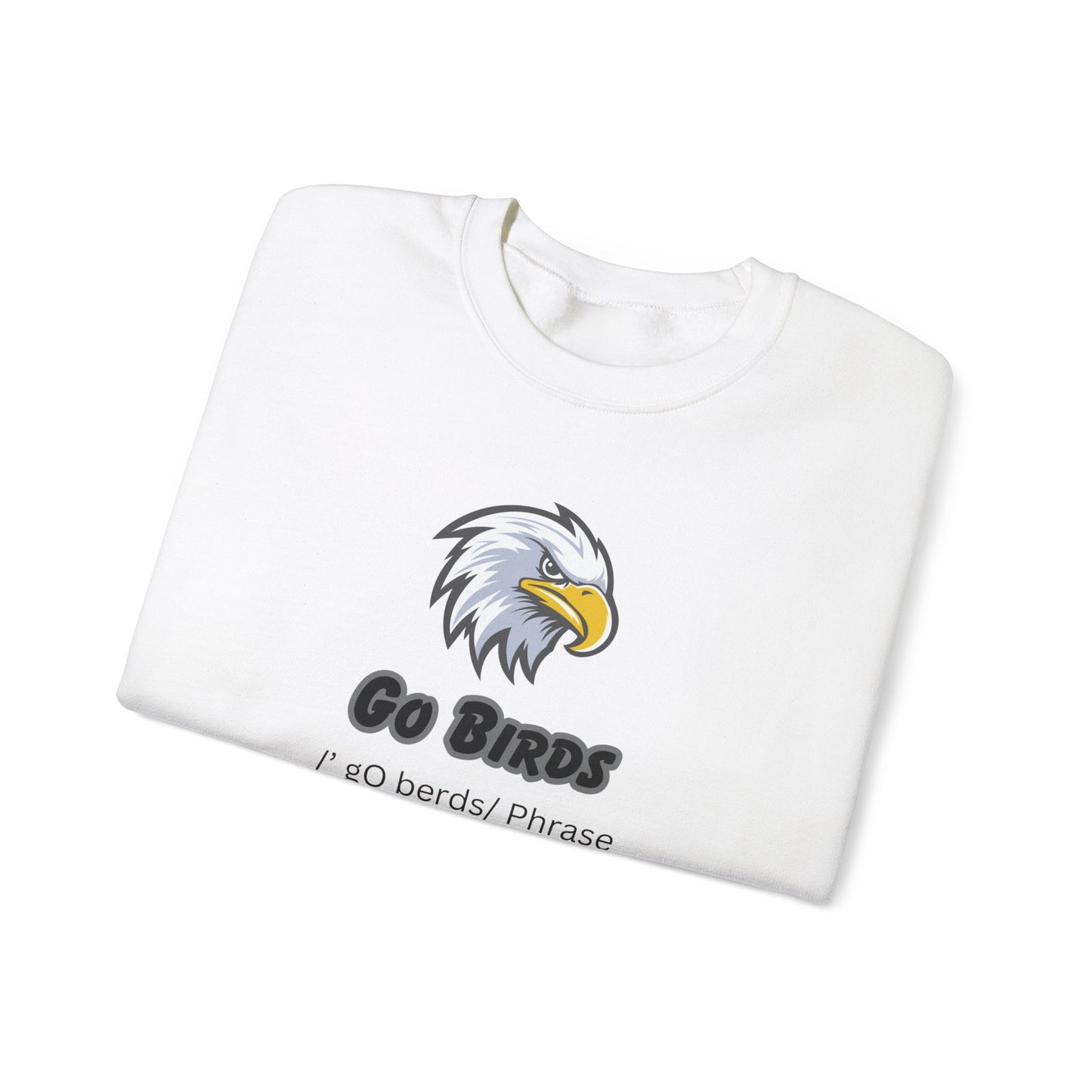 “GO BIRDS” Sweatshirt