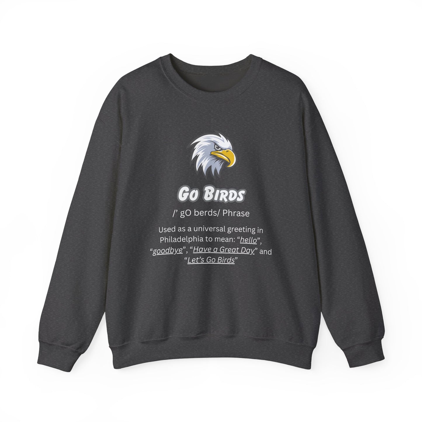 “GO BIRDS” Sweatshirt