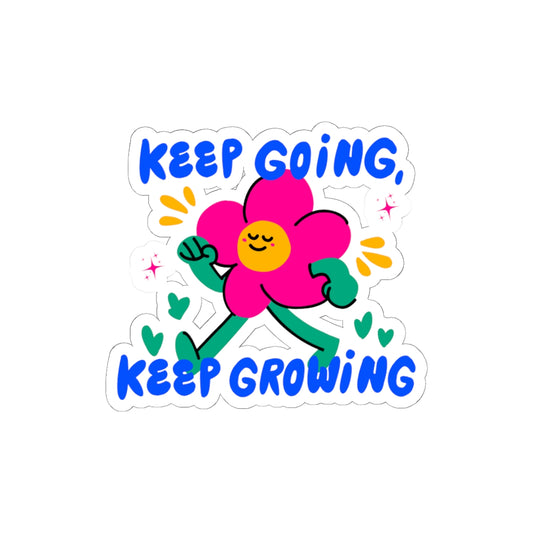 Keep Growing, Keep Going – Vinyl Sticker