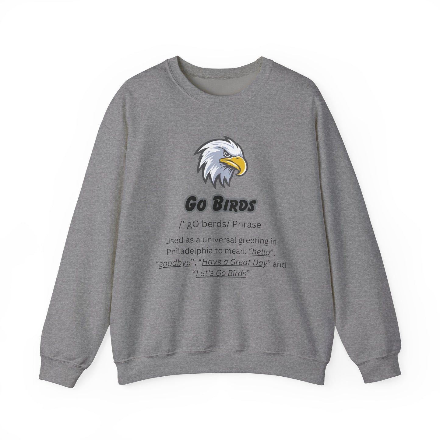 “GO BIRDS” Sweatshirt