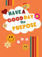 Bright orange yearly planner that says have a good day on purpose